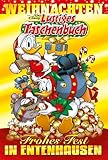 Lustiges Taschenbuch Weihnachten 31: Frohes Fest in Entenhausen - Disney 