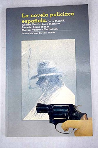 La novela policiaca española (Fuera de Colección)