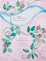 My Wedding Remembered 0517599074 Book Cover