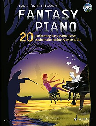 Fantasy Piano: 20 zauberhafte leichte Klavierstücke. Klavier. Ausgabe mit CD. Fantasy Piano: 20 zauberhafte leichte Klavierstücke. Klavier. Ausgabe mit CD.