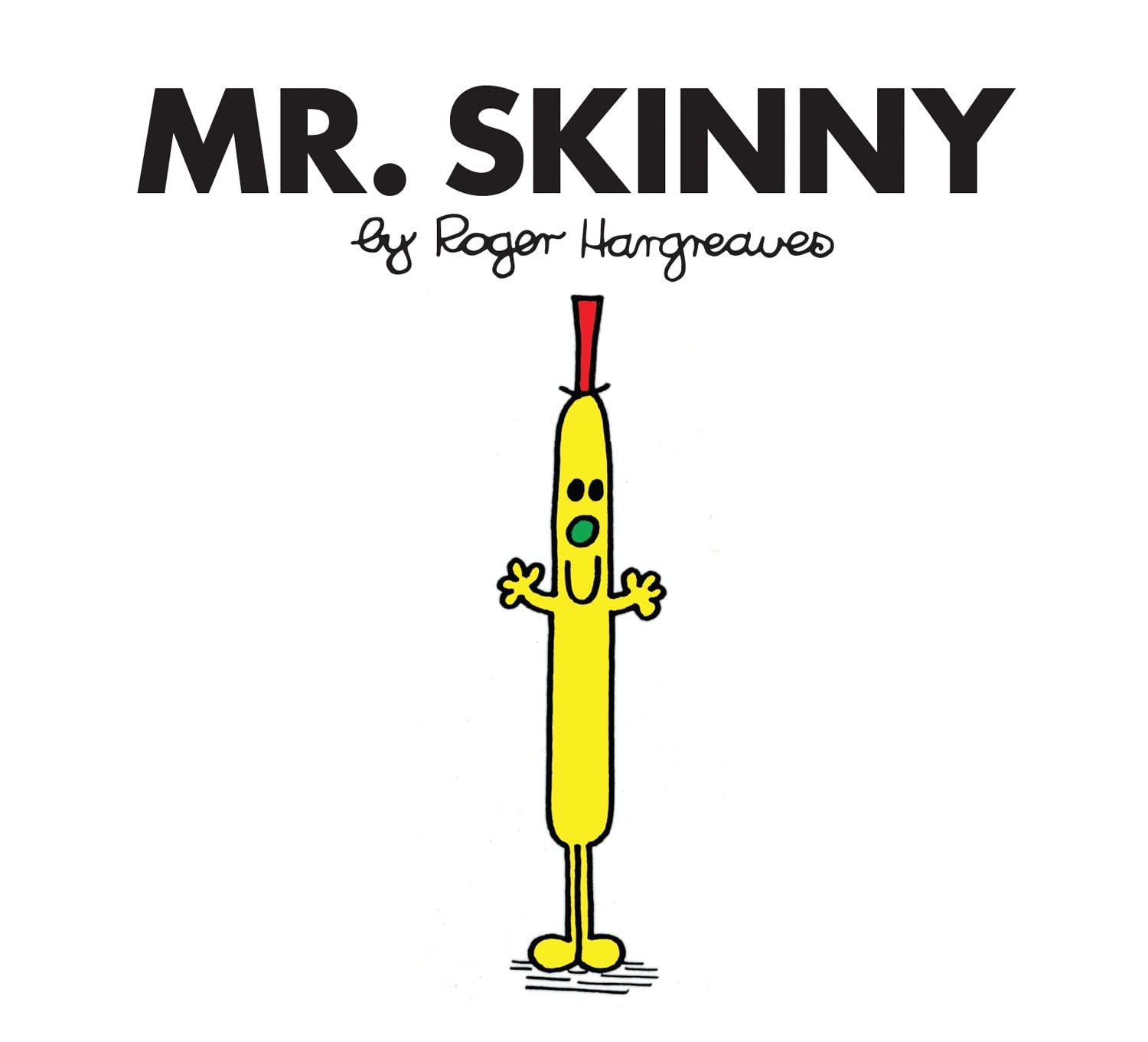 Mr. Skinny: The Brilliantly Funny Classic Children's illustrated Series