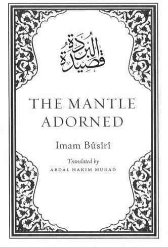 The Mantle Adorned: Translated, with Further Poetic Ornaments