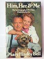 Him, Her and Me: An Autobiography of Mr.Chips, a Yorkshire Terrier 0297779567 Book Cover