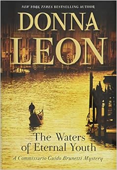 The Waters of Eternal Youth: A Commissario Guido Brunetti Mystery (The Commissario Guido Brunetti Mysteries) book cover