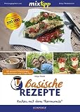 mixtipp Basische Rezepte: Kochen mit dem Thermomix: Kochen mit dem Thermomix®