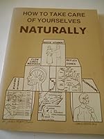 Take Care of Yourselves Naturally 0937216046 Book Cover