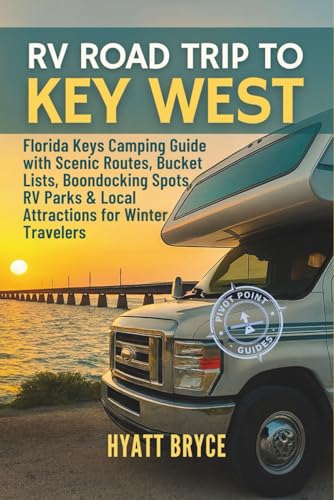 RV Road Trip to Key West: Florida Keys Camping Guide