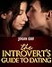 The Introvert's Guide To Dating