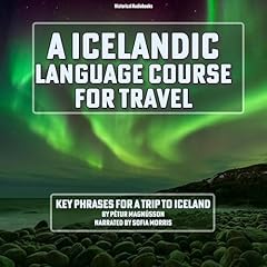 An Icelandic Language Course for Travel Audiolibro Por P&eacute;tur Magn&uacute;sson arte de portada