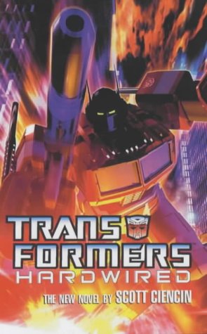 Hardwired (Bk. 1) (Transformers S.)