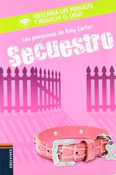 Secuestro (Amy Carter - Las pesquisas de Amy Carter)