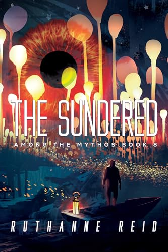 The Sundered (Among the Mythos Book 8)