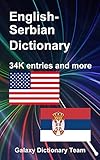 Englesko-srpski rečnik za Kindle, 34105 knjiga: English Serbian Dictionary, 34105 entries (English Edition)