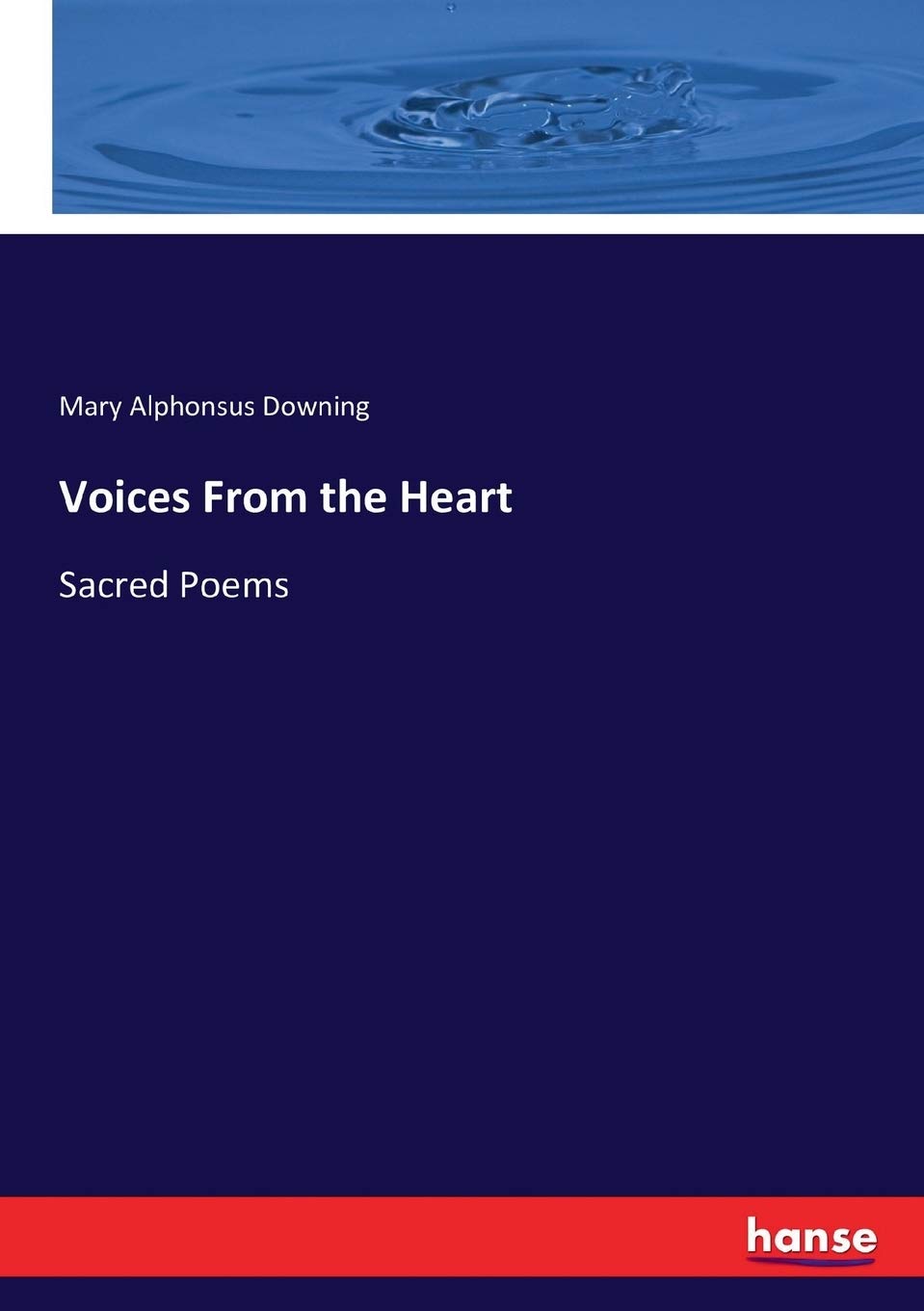 Voices From the Heart: Sacred Poems