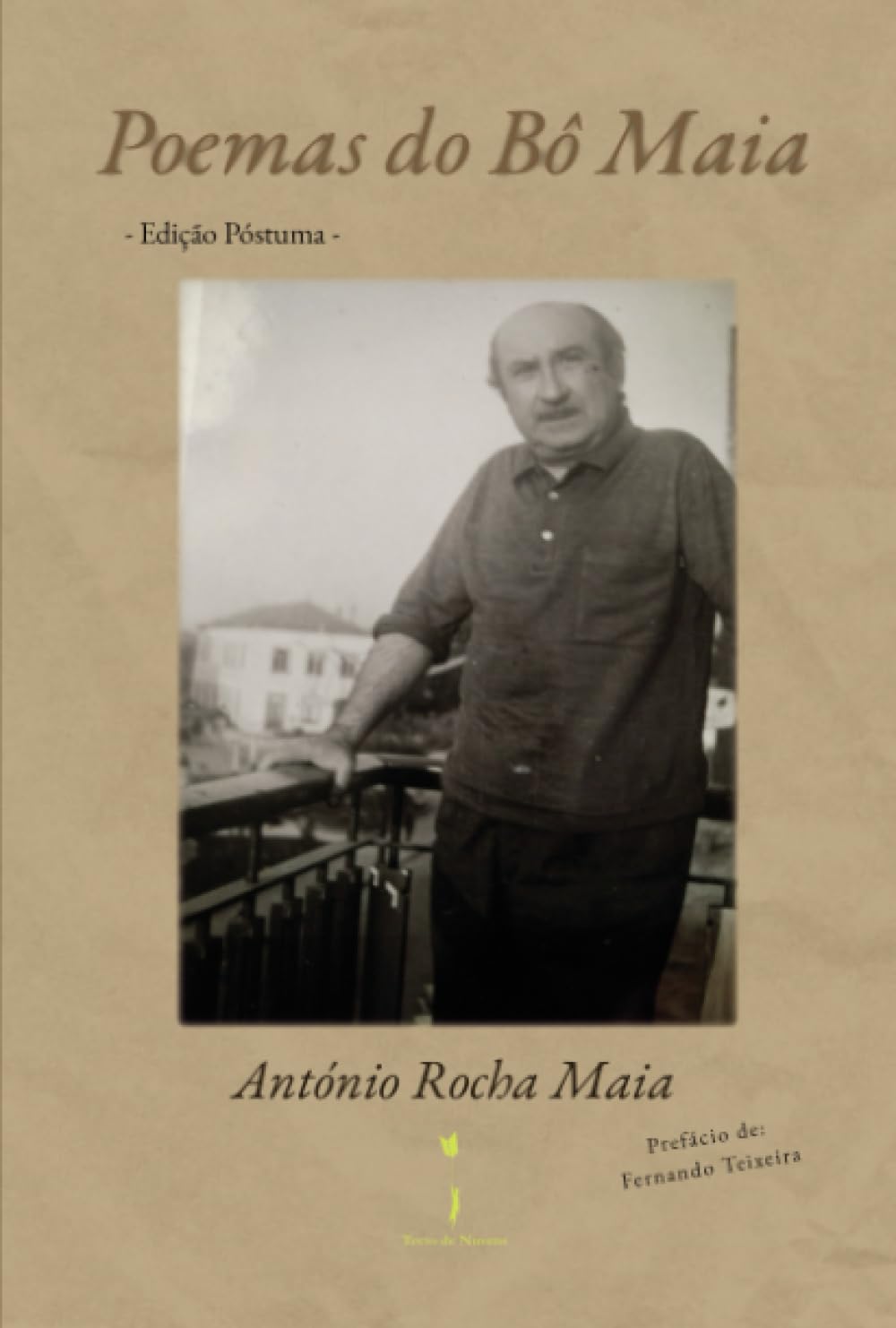 Poemas do Bô Maia: -Edição póstuma -