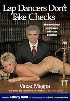 Lap Dancers Don't Take Checks: The Truth About Law, Lawyers and Other Trivialities 1928771440 Book Cover