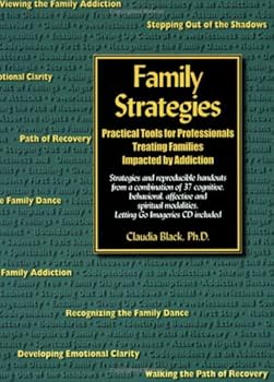 Spiral-bound Family Strategies: Practical Tools for Professionals Treating Families Impacted by Addiction Book