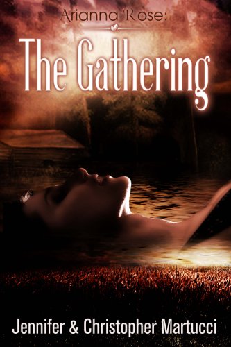 Arianna Rose: The Gathering (Book 2)