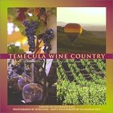 Temecula Wine Country: The Undiscovered Jewel of Southern California