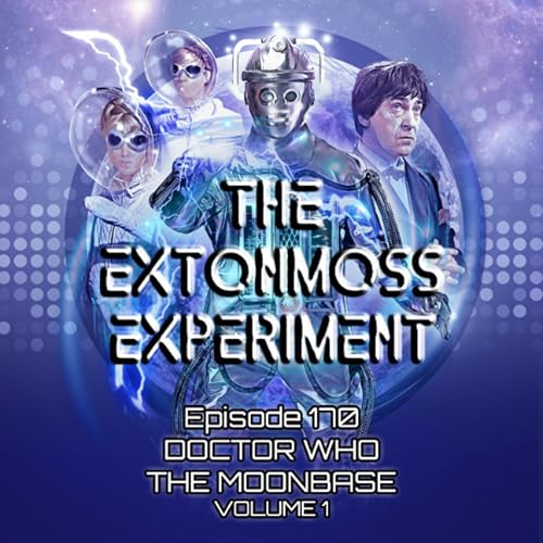 Episode 170: Doctor Who - The Moonbase - Volume 1
