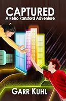 Captured: A Retro Ransford Adventure 1500856576 Book Cover