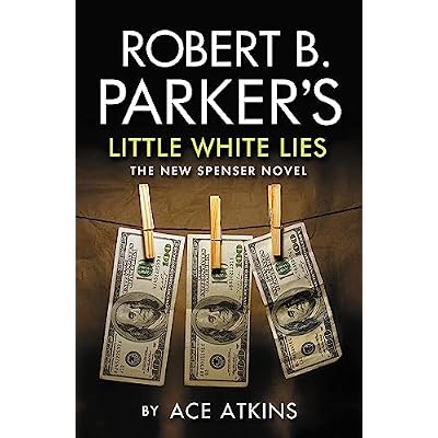 Robert B. Parker's Little White Lies