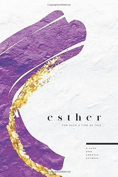 Paperback Esther: A Love God Greatly Study Journal Book