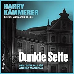 Dunkle Seite Audiolibro Por Harry K&auml;mmerer arte de portada