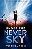 Under the Never Sky (Under the Never Sky Trilogy)