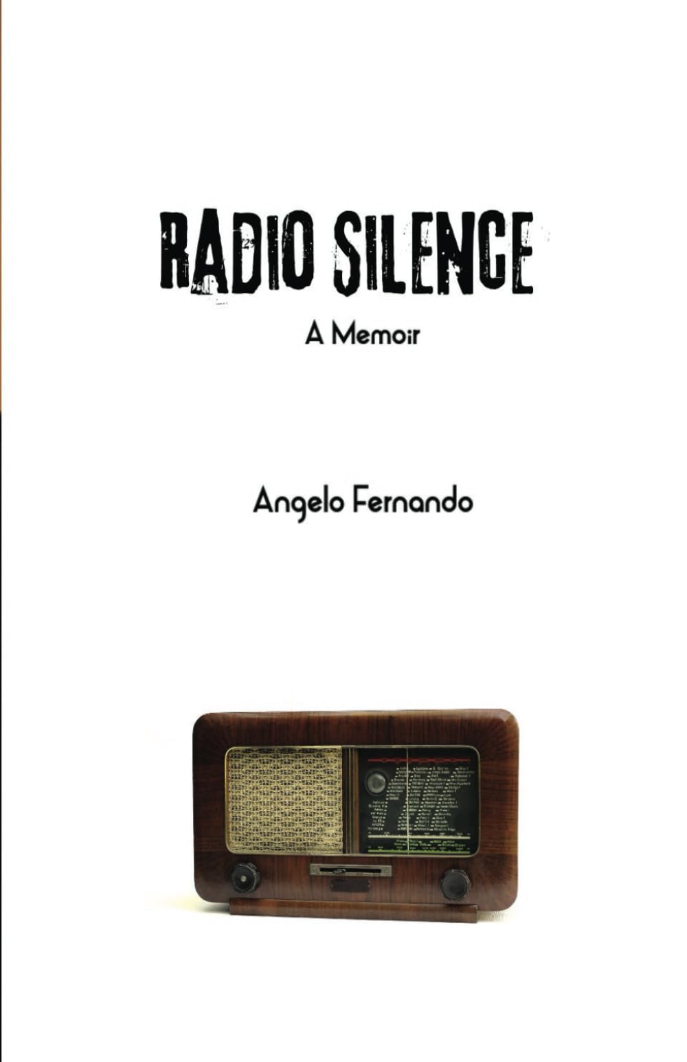 RADIO SILENCE: A Memoir
