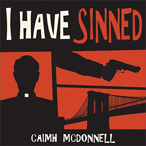 I Have Sinned by Caimh McDonnell episode artwork