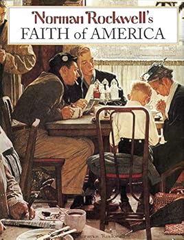 Hardcover Norman Rockwell's Faith of America Book