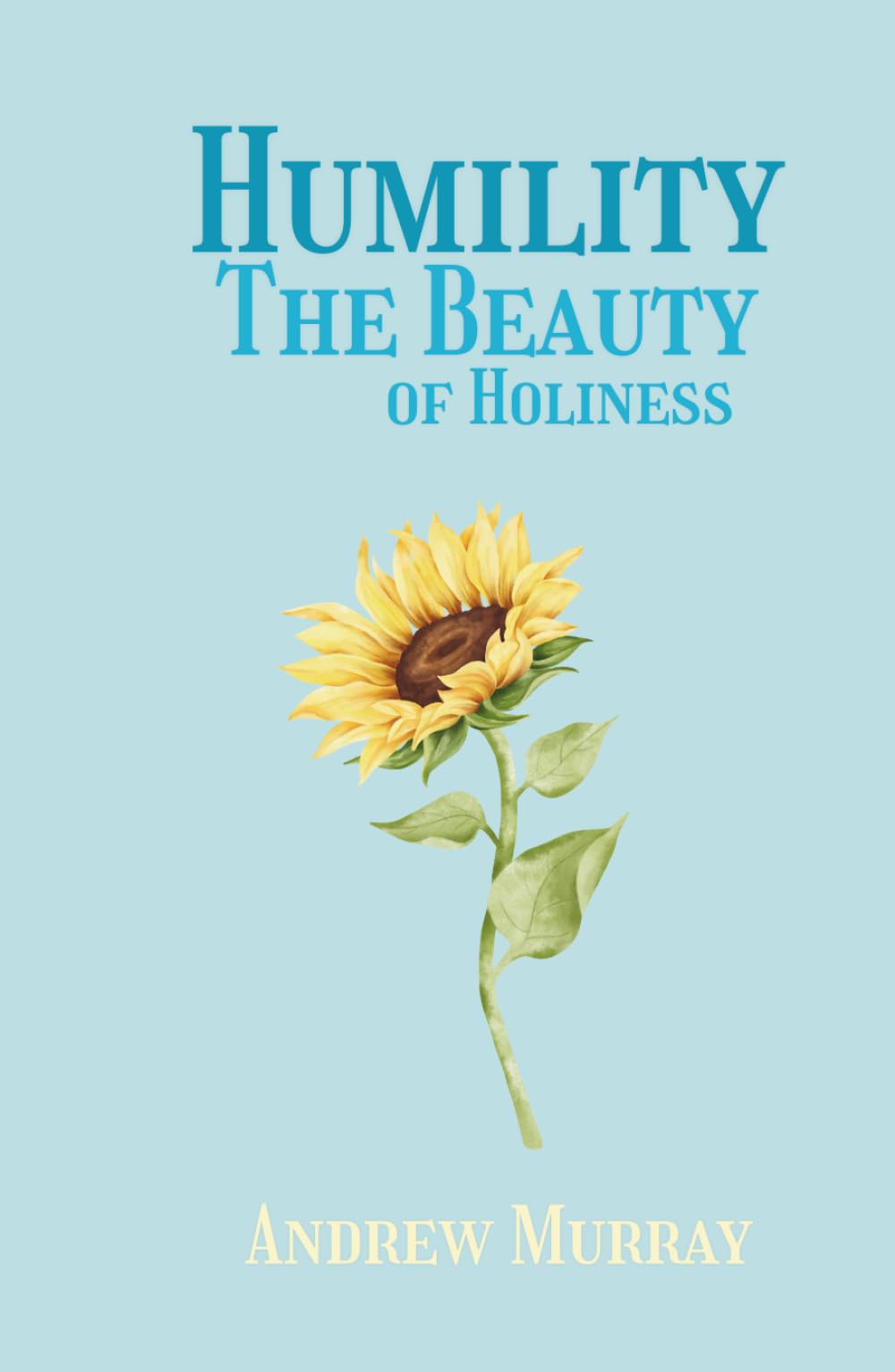 Humility: The Beauty of Holiness