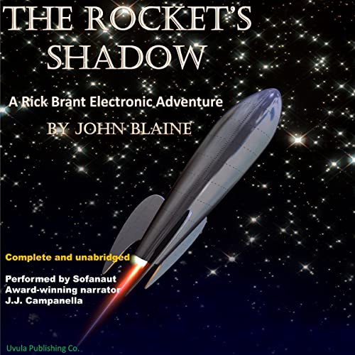 The Rocket's Shadow A Rick Brant Electronic Adventure