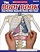 The The Body Book: Easy-to-Make Hands-on Models That Teach