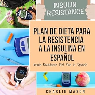 Plan De Dieta Para La Resistencia a La Insulina [Insulin Resistance Diet Plan] Audiolibro Por Charlie Mason arte de portada