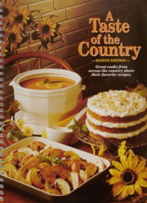 A Taste of the Country 0898211441 Book Cover