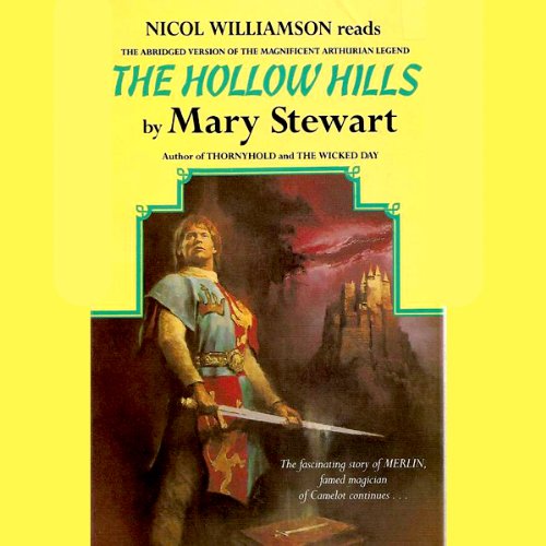 The Hollow Hills: The Arthurian Saga, Book 2