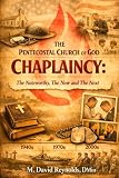 The Pentecostal Church of God Chaplaincy: the Noteworthy, the Now, and the Next