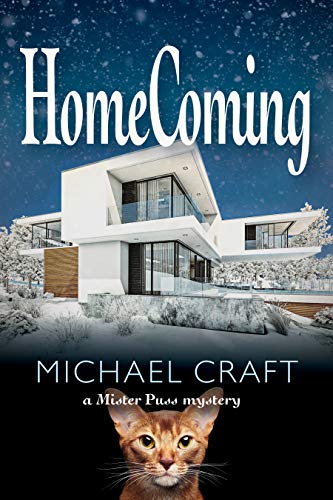 HomeComing: A Mister Puss Mystery (English Edition)