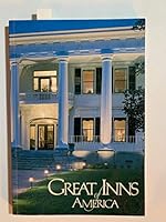 Great Inns of America: A Guidebook to the Truly Great Historic Inns 0931790727 Book Cover