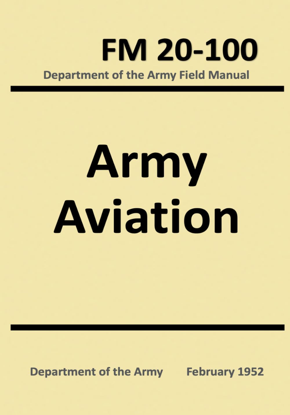 Army Aviation - Department of the Army Field Manual: February 1952