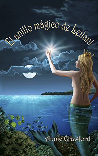 El anillo mágico de Leilani El anillo mágico de Leilani