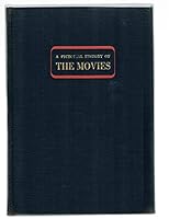 A Pictorial History of the Movies B0007DMCVK Book Cover