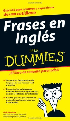Frases en Ingles para Dummies (Spanish Edition) by Gail Brenner (2007 03 12)