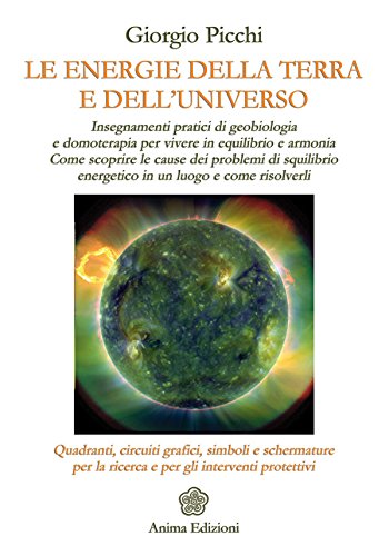 Energie della Terra e dell'Universo (Le)