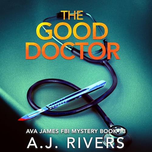 The Good Doctor by A.J. Rivers episode artwork