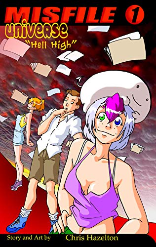 Misfile Universe - Hell High - Volume 1 (Misfile Universe - 