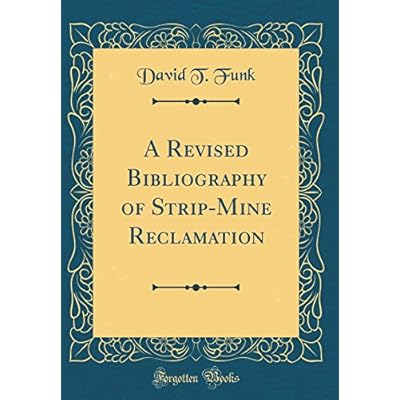 A Revised Bibliography of Strip-Mine Reclamation