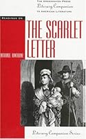 Readings on the Scarlet Letter (The Greenhaven Press Literary Companion to American Literature) 1565107578 Book Cover